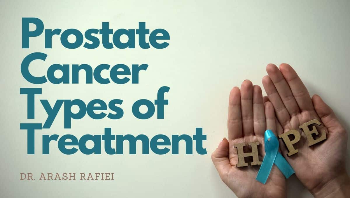 Prostate Cancer Types of Treatment