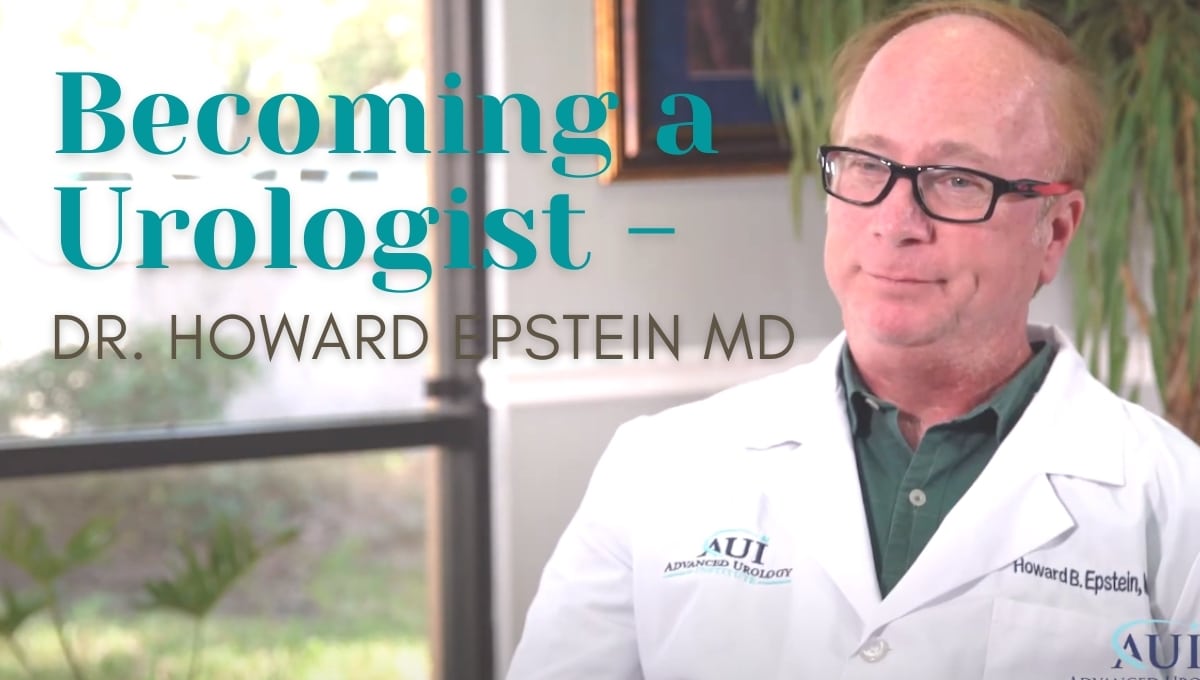 Becoming a Urologist – Dr. Howard Epstein MD