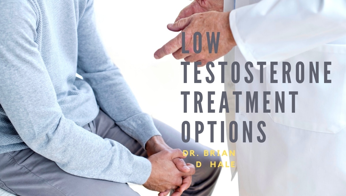 Low Testosterone Treatment Options