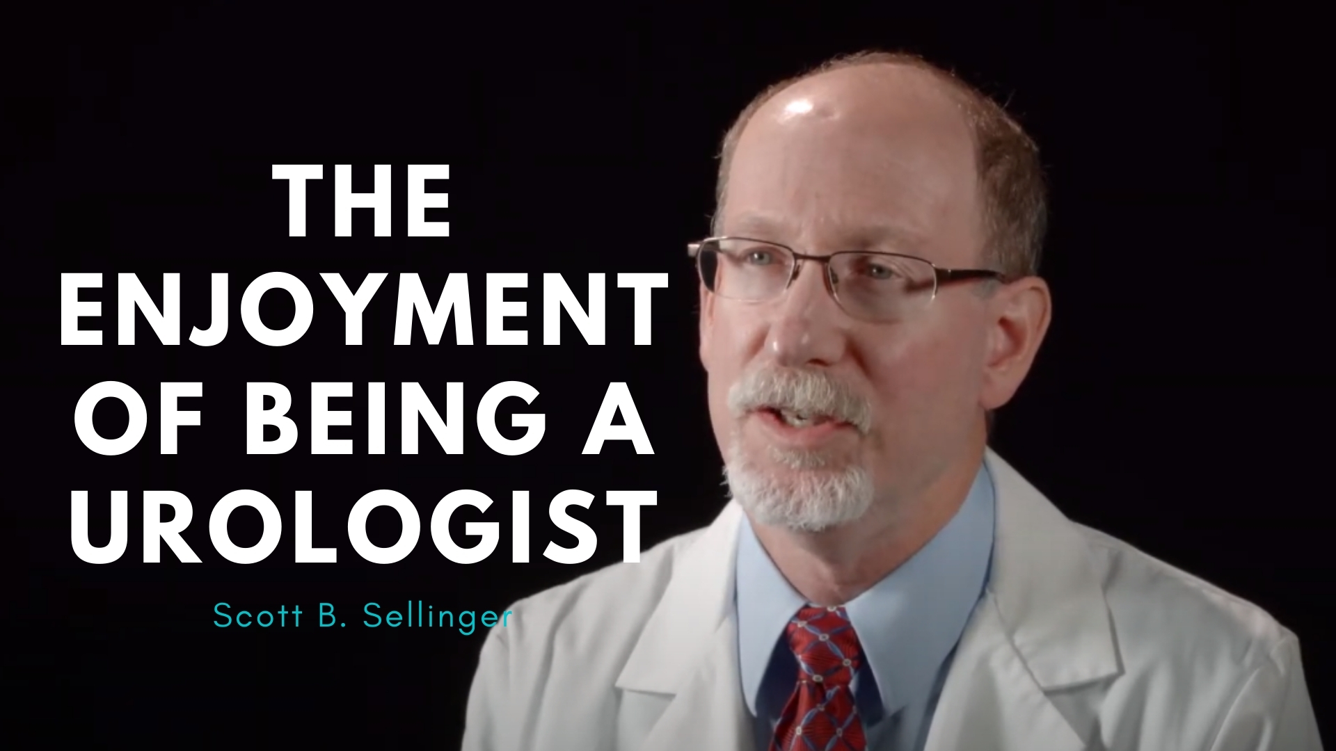 The Enjoyment of Being a Urologist