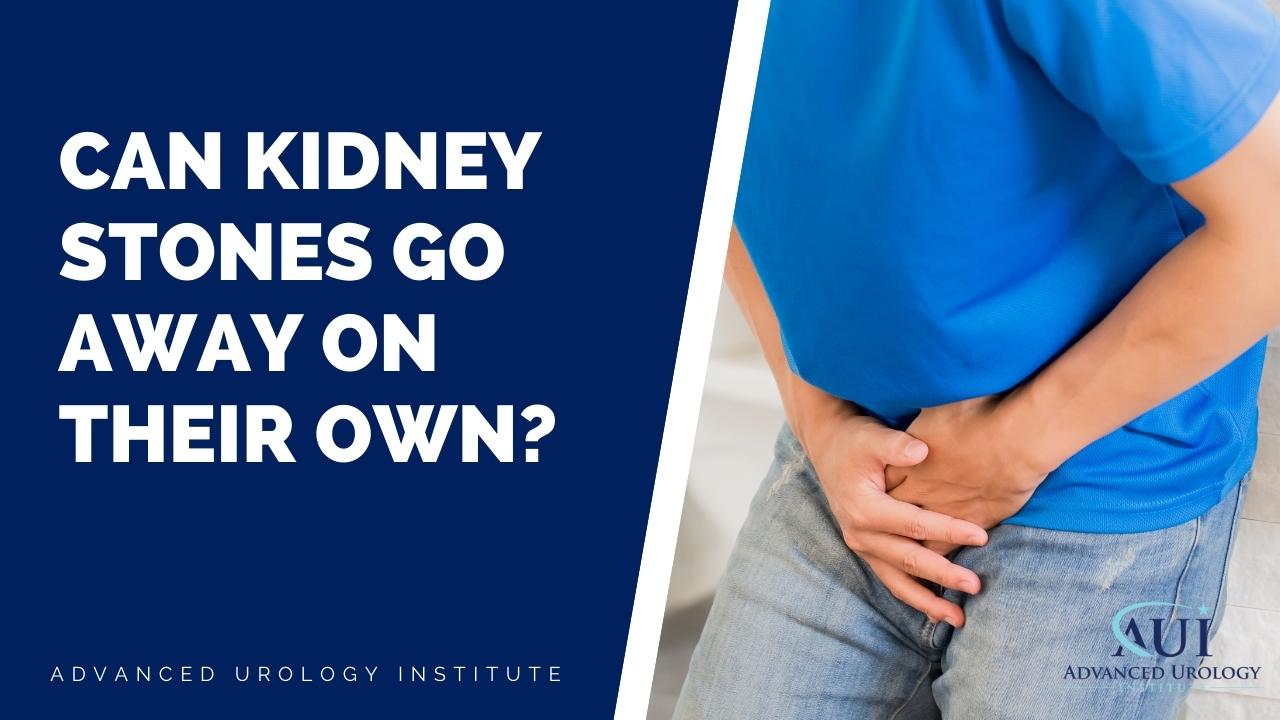 Can kidney stones go away on their own?