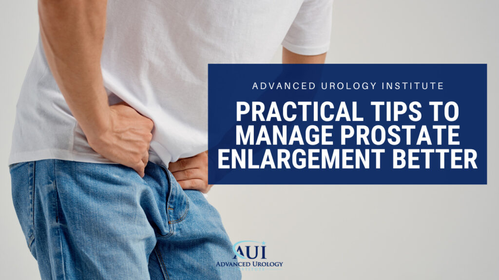 Manage Prostate Enlargement Better