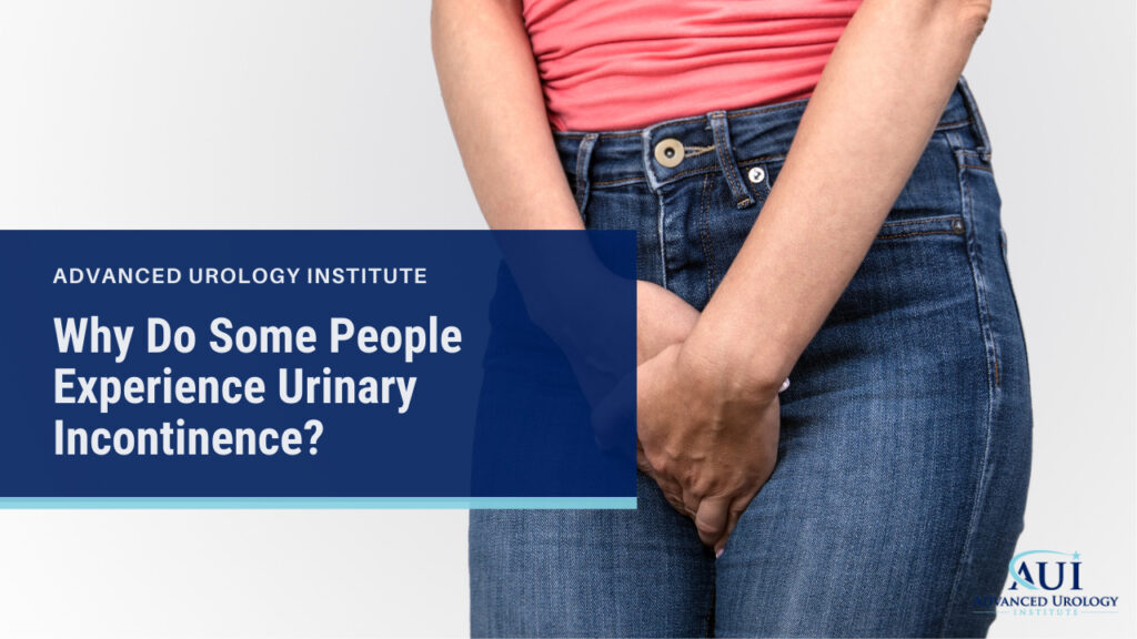 Why Do Some People Experience Urinary Incontinence?