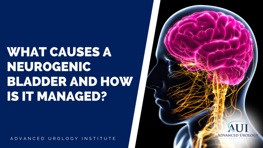 What Causes a Neurogenic Bladder and How Is It Managed?