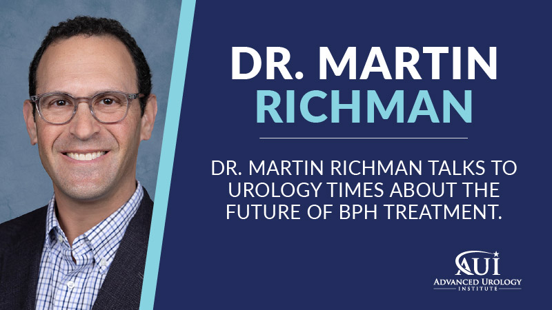 Dr. Martin Richman talks to Urology Times about the future of BPH treatment.